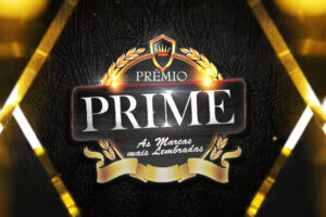 Prêmio Prime 2022 acontece nesta sexta-feira